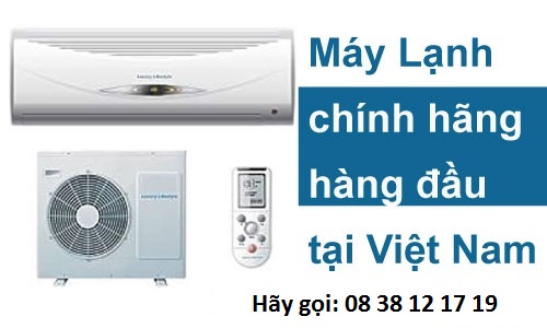 Cách kiểm tra máy lạnh chính hãng